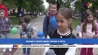Vranje u znaku dece, pesme i igre / RTV Vranje / 17 05 2024