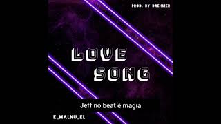 Malnu - Love Song