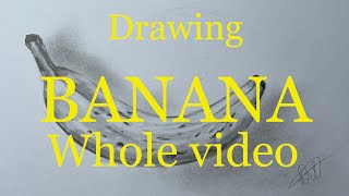 Drawing a banana / whole video / pencil / tutorial