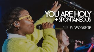 You Are Holy (Spontaneous) - V1 Worship