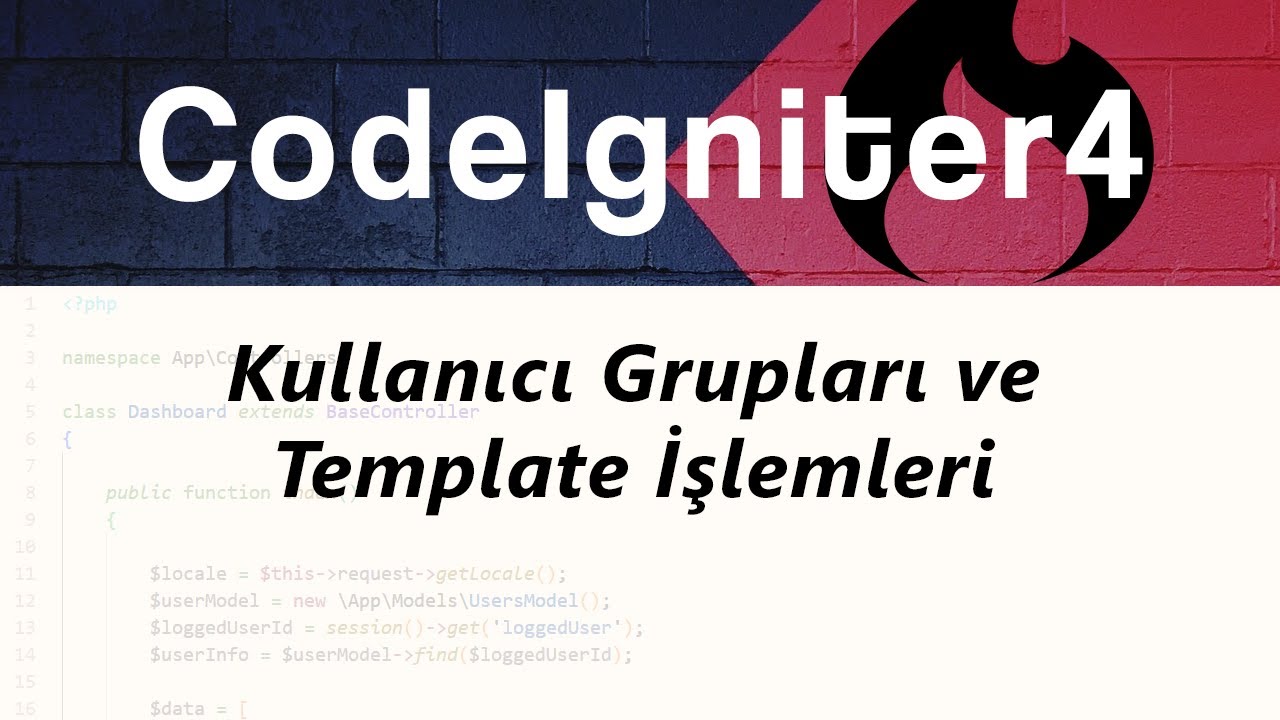 Kullanıcı Grupları ve Template İşlemleri #8 - CodeIgniter 4 Dersleri ...