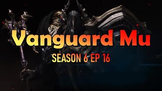Vanguard Mu Season 6 Ep 16 ( Fast Server ) | Mu Online