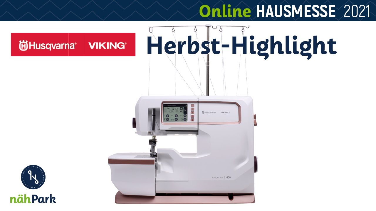 HUSQVARNA VIKING – Herbst-Highlight zur Hausmesse 2021