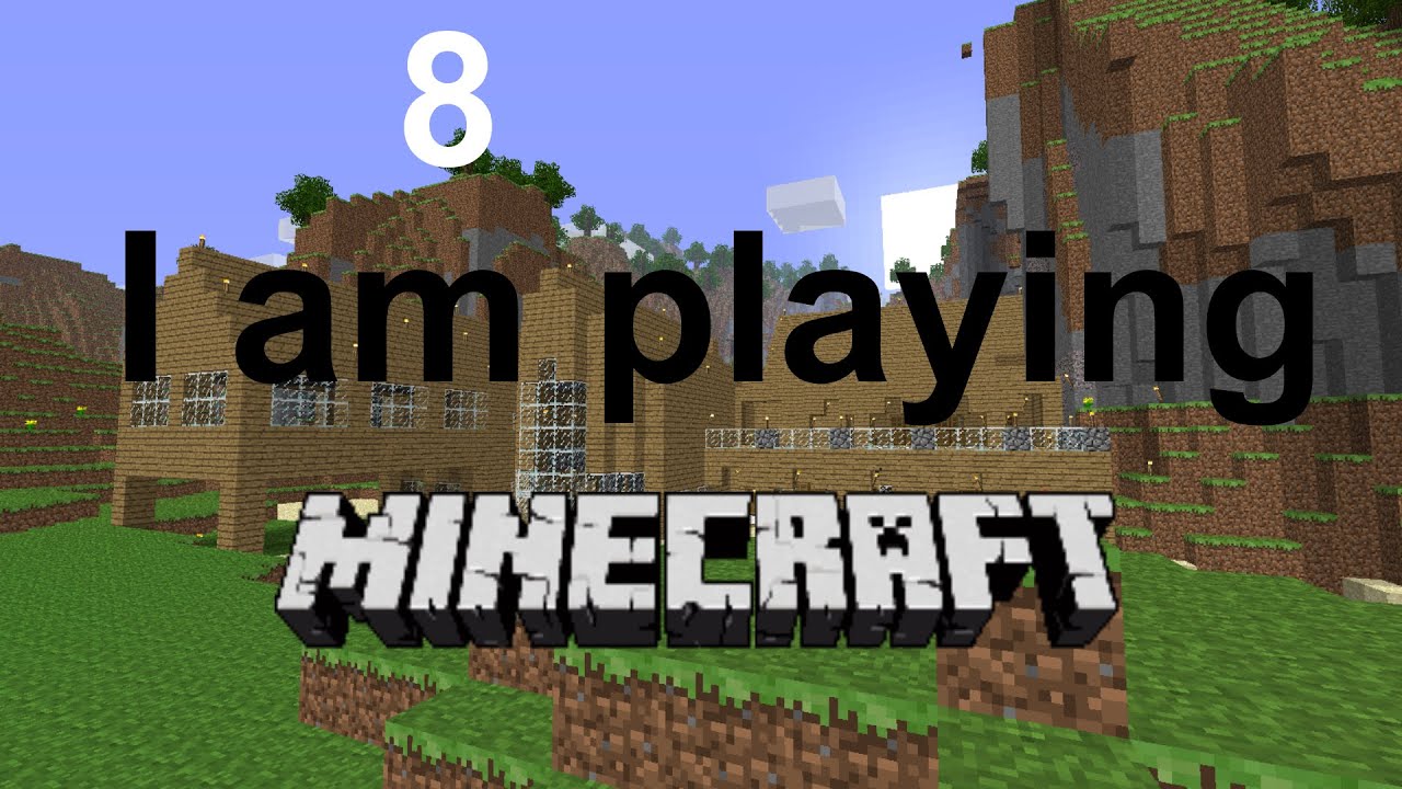 I'm playing Minecraft 8 - YouTube
