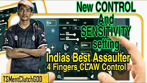 TSM Entity CLUTCHGOD 4 Finger Claw Player New CONTROL And SENSITIVITY setting 🔥🔥🔥 |  PUBG loverz