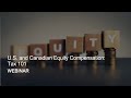 Webinar Replay – U.S. And Canadian Equity Compensation: Tax 101