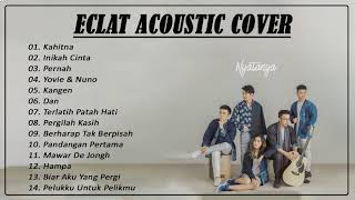 ECLAT cover full album 2020 - ECLAT ACOUSTIC COVER