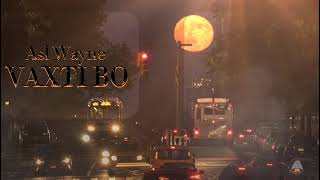 Asl Wayne - Vaxti Bo Audio Version 2021