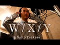 W/X/Y-Tsukasa Saito(HAGE Lyric Ver)