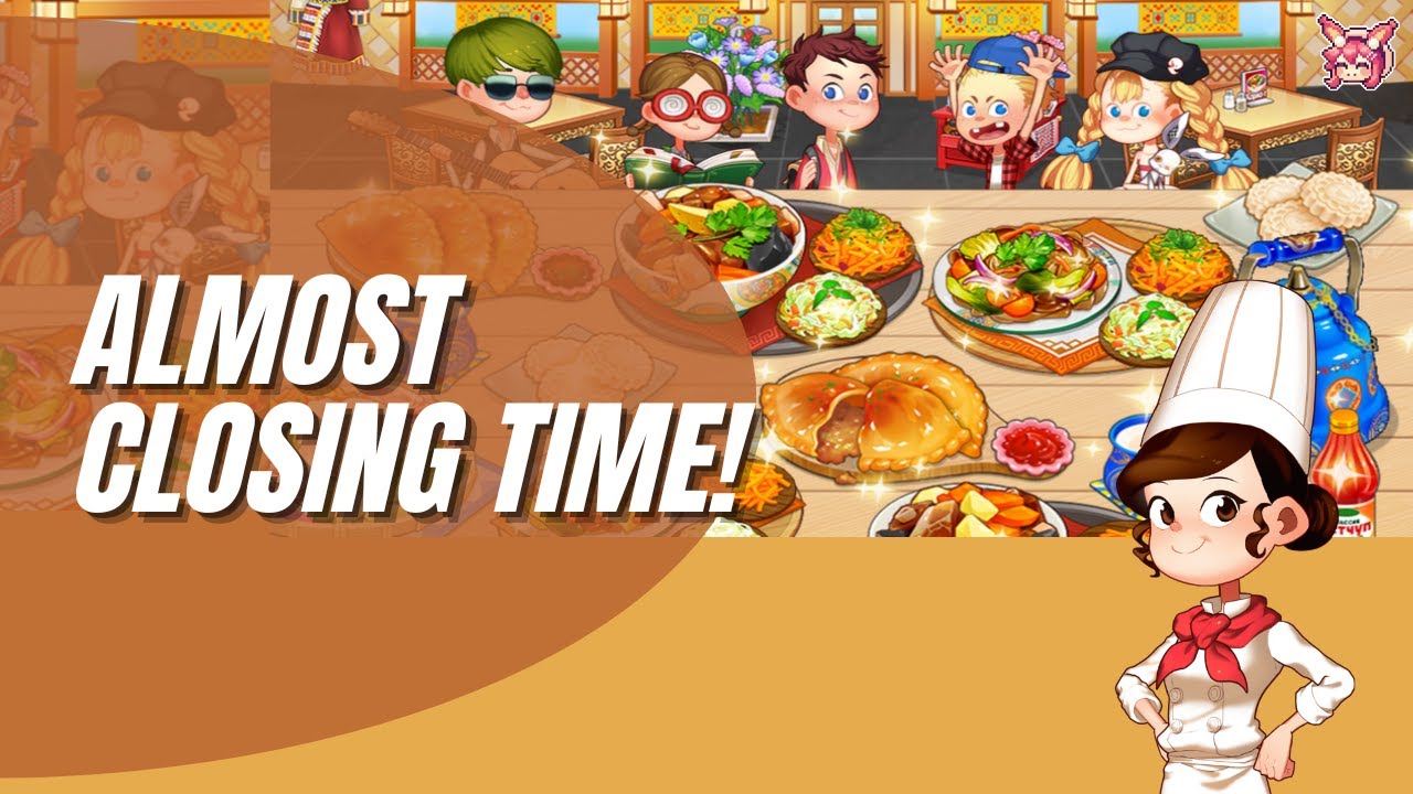 Cooking Adventure: Almost Closing Time!