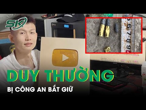Video Tham Gia Vụ Hỗn Chiến Kinh Hoàng, Youtuber Duy Thường... - youtube