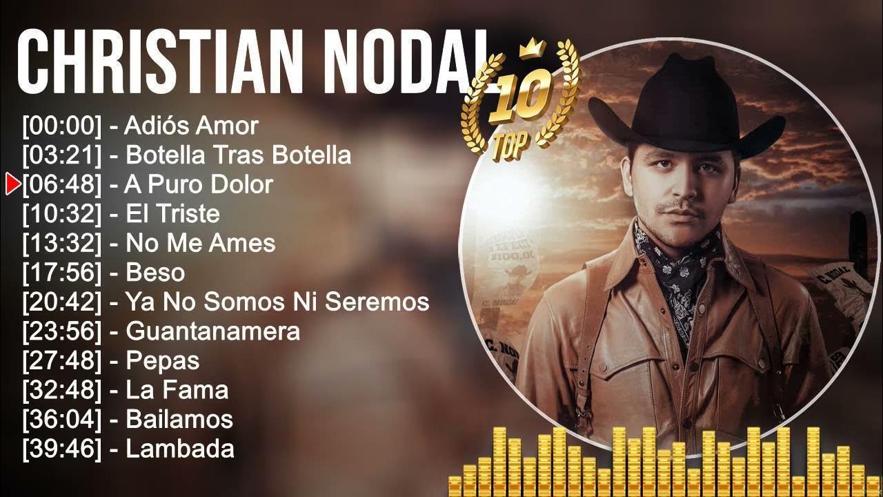 Christian Nodal 2023 MIX Top 10 Best Songs Greatest Hits Full