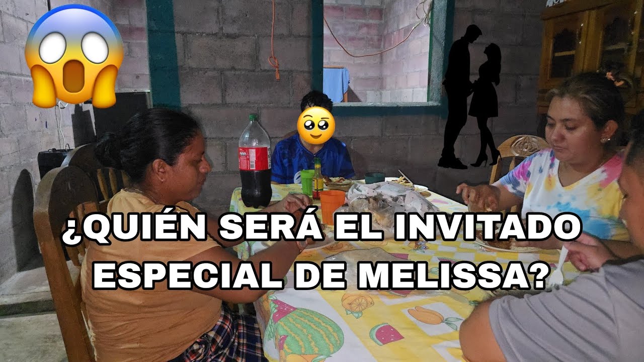 😱Miren quién es el invitado de Melissa😳(Asi lo recibió su familia)😬😱