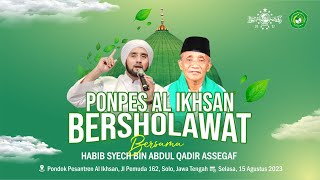   Ponpes Al Ikhsan Mbah Lepo Bersholawat Bersama Habib Syech Bin Abdul Qadir Assegaf