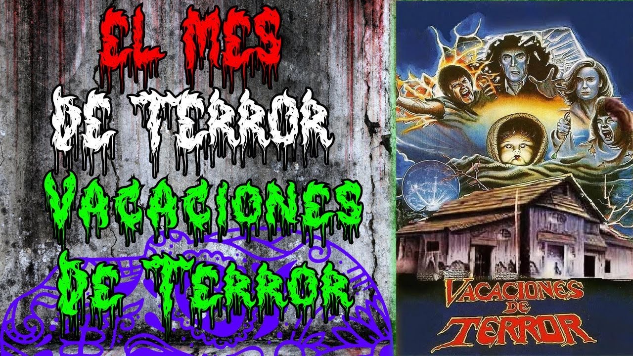 Vacation of Terror (Vacaciones De Terror) | El Mes De Terror - YouTube