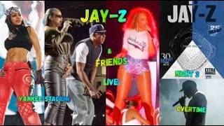 Jay-Z & Friends: Yankee Stadium -Extra Innings (Live) Concert- Night 3- Overtime | Bronx, NY 7.12.26