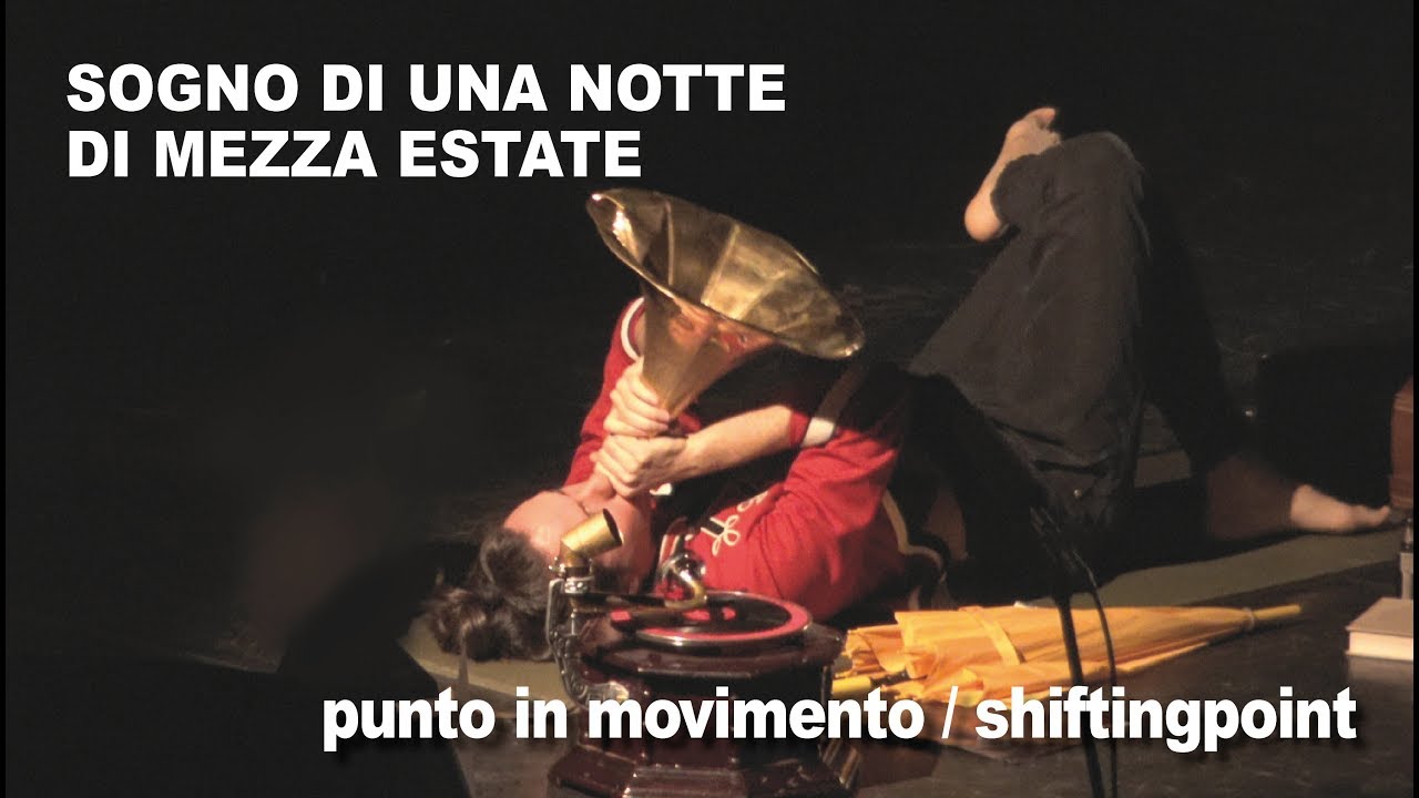 SOGNO DI UNA NOTTE DI MEZZA ESTATE