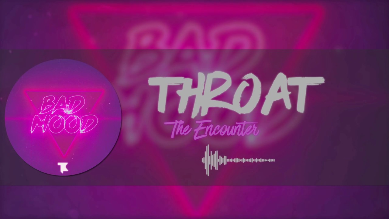 Download The Encounter - Throat