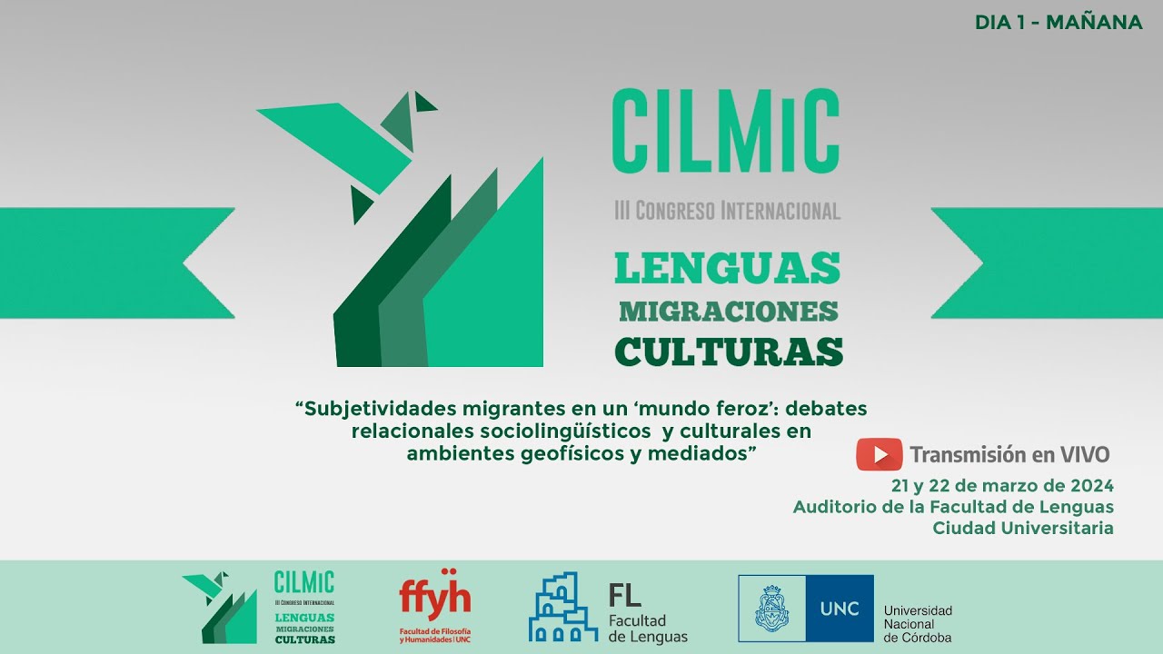 III CONGRESO INTERNACIONAL LENGUAS MIGRACIONES CULTURAS - DÍA1 (MAÑANA)