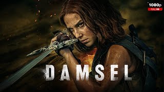 Damsel Full Movie 2024 | New Hollywood Movie | Facts and Review
