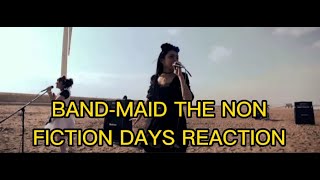 BAND-MAID THE NON FICTION DAYS REACTION #BANDMAID