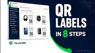 How to Generate Product QR Labels in HEXACRM (Full Step-by-Step Guide)