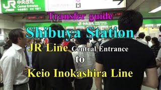 【Transfer guide】Shibuya Station 