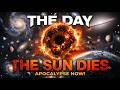 The Day The Sun Dies: What Happens to Earth?