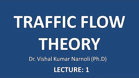 Traffic Flow Theory Introduction