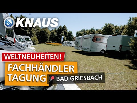 WELTNEUHEITEN von KNAUS! | Knaus Tabbert Händler-Tagung