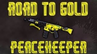 BO2: Road To Gold - (Peacekeeper)