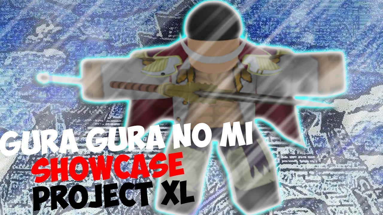 Guru Guru no mi  Roblox Project XXL 