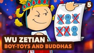 Wu Zetian: BoyToys and Buddhas  Chinese History  Part 5  Extra History