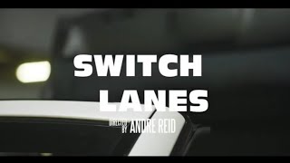 Watch Te Dness Switch Lanes video