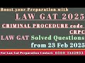 "CRIMINAL PROCEDURE CODE" Solved Questions From Law Gat 23 Feb 2025