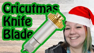 Cricut Knife Blade - A World of New Crafts | Cricutmas Day 6