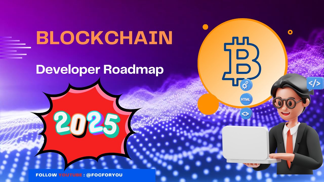 Blockchain Developer Roadmap 2025 | A Complete Guide to Blockchain ...