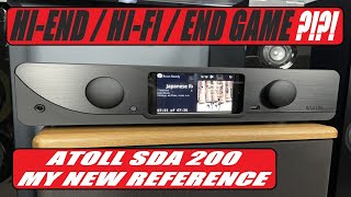 ATOLL SDA 200  MY FAVORITE AMP/DAC/STREAMER THIS YEAR!! ONE AND DONE!!!