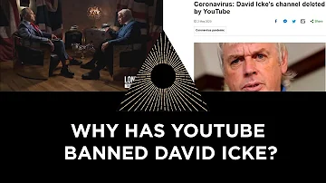 Why was David Icke banned from YouTube now?