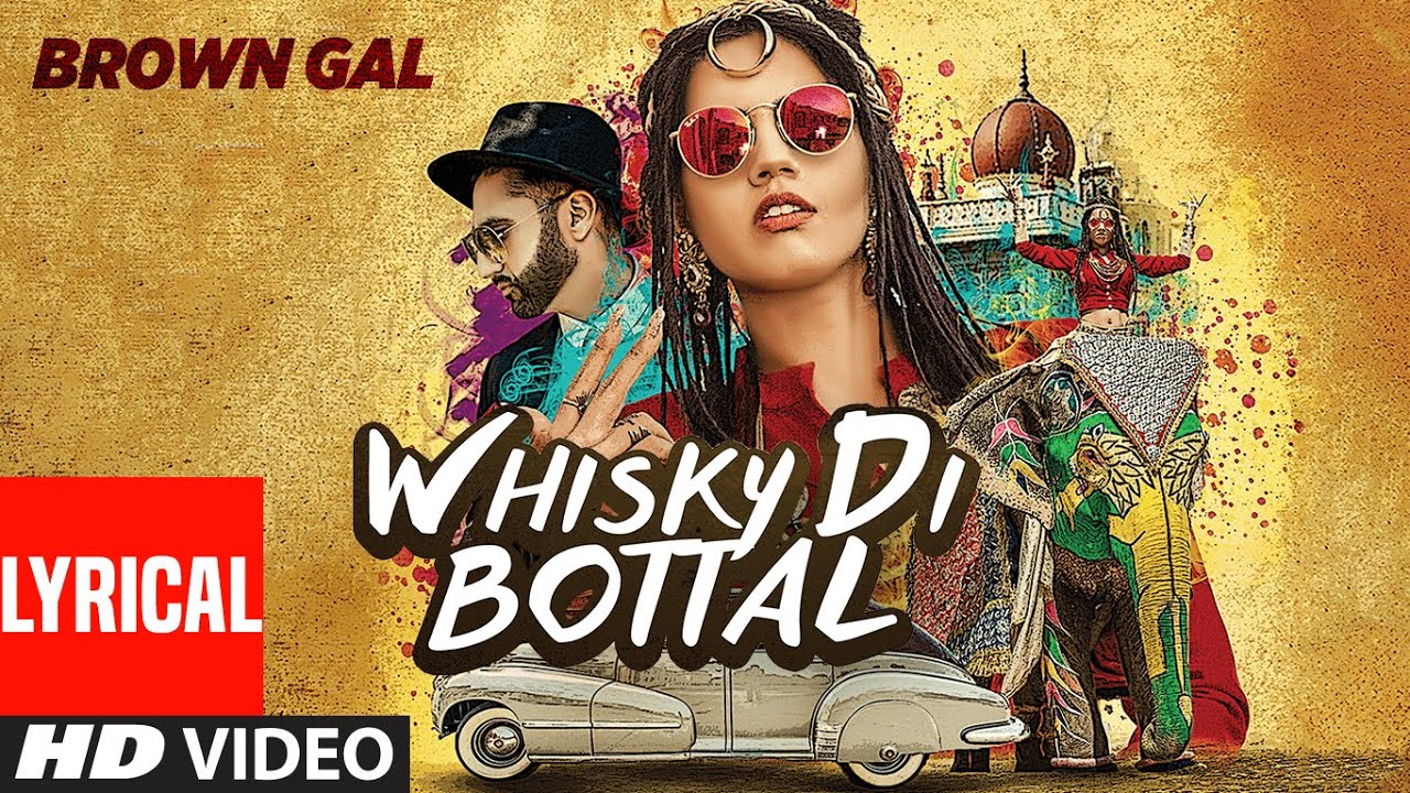 Whisky Di Bottal (Full lyrical Song) Brown Gal, Bups Saggu | Ullumanati | Latest Punjabi Songs