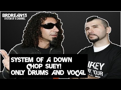 system-of-a-down-chop-suey!-[only-drums-and-vocal]