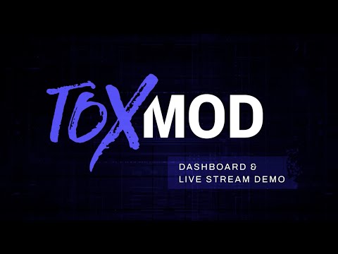 ToxMod Overview: Dashboard and Live Stream
