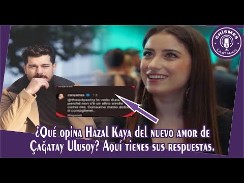 ¿Qué opina Hazal Kaya del nuevo amor de Çağatay Ulusoy? Aquí tienes sus respuestas.
