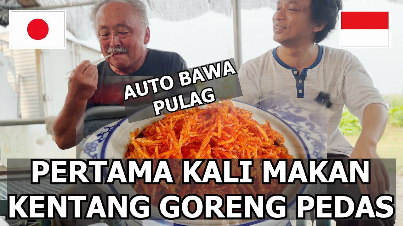 REAKSI BOS JEPANG MAKAN KENTANG HASIL LADANGNYA DIKASIH BUMBU INDONESIA