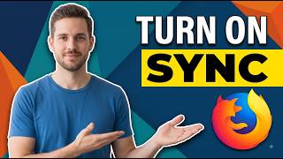 How To Turn On Sync In Firefox Browser (Easy Guide)