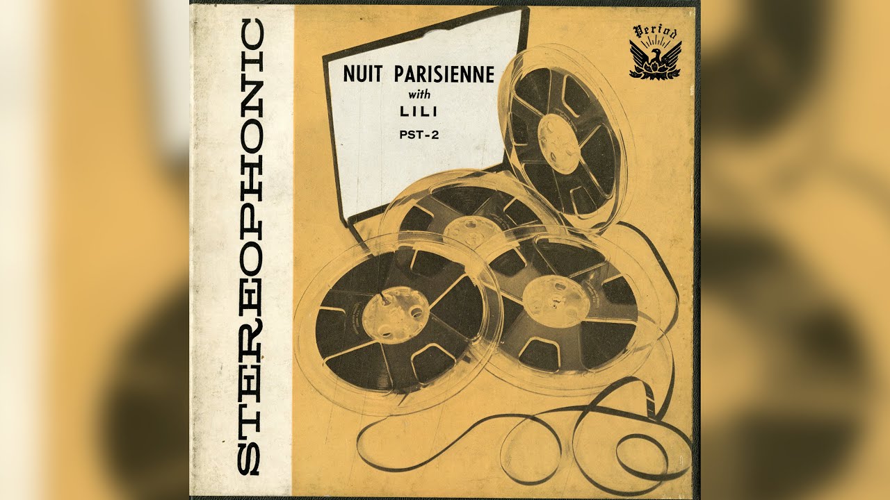 Lili - Nuit Parisienne (1956 Stereo Reel-to-Reel French Chanson