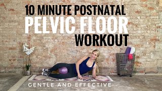 10 Minute Postnatal Pelvic Floor & Glute Workout 