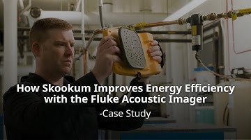 How Skookum Improves Energy Efficiency with the Fluke Acoustic Imager