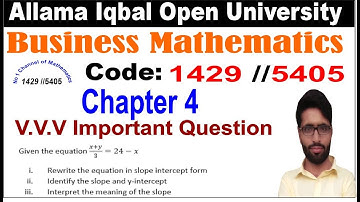 Aiou business mathematics 1429 code past paper / find the slope and y intercept form