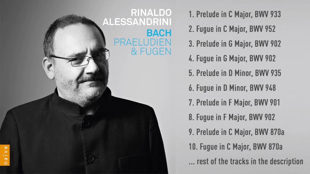 Rinaldo Alessandrini Prelude In D Minor Bwv 926 Youtube